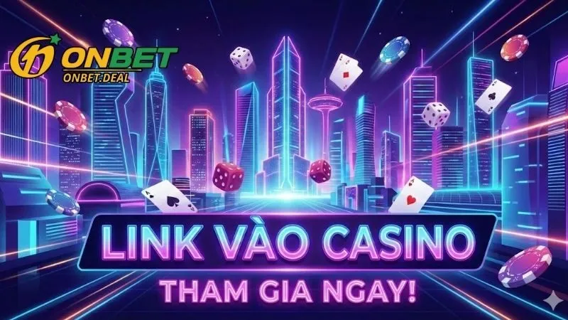 Tầm quan trọng của việc tìm kiếm link vào Onbet chính thống